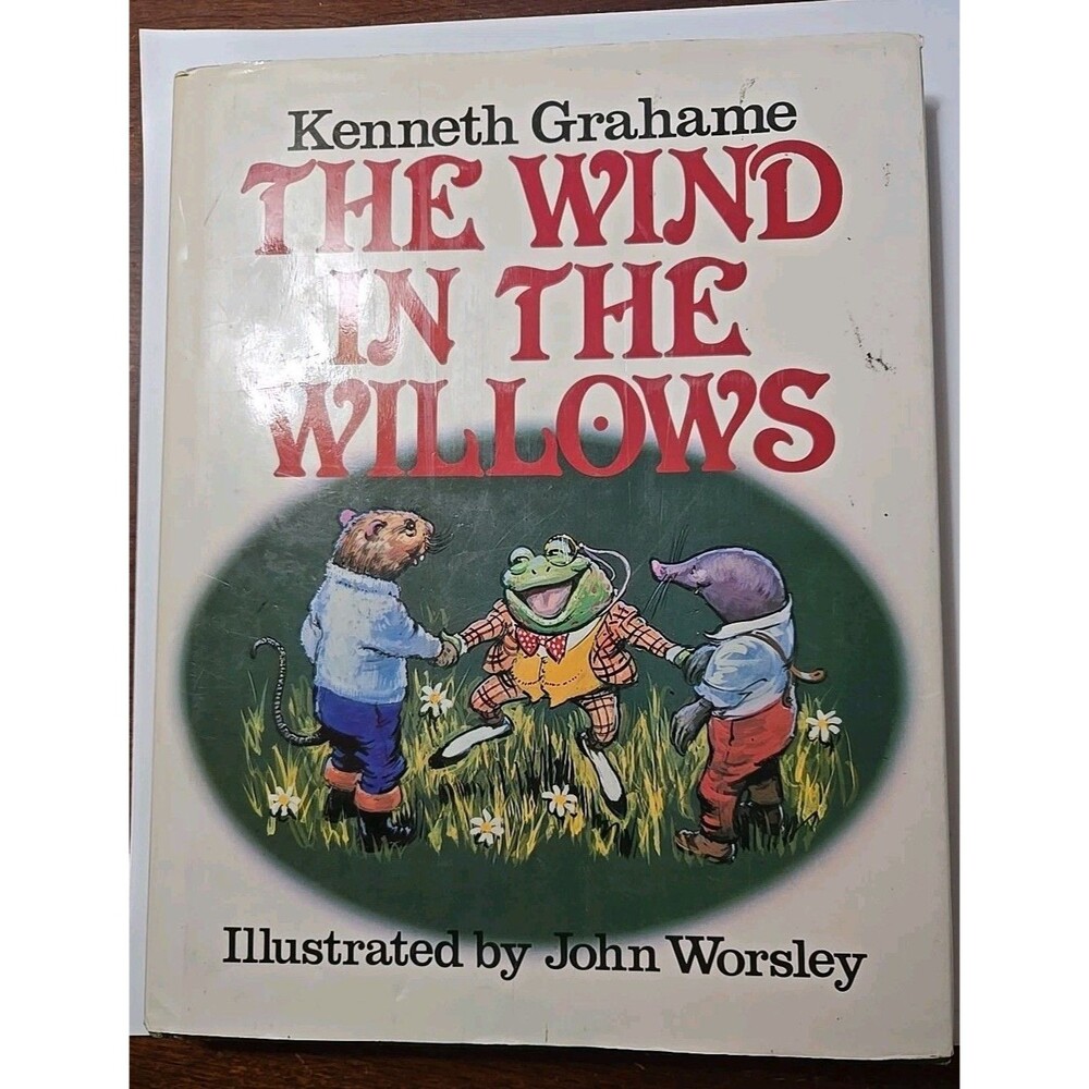 The Wind in the Willows 1982 Kenneth Grahame Illustrated By John Worley HC DJ